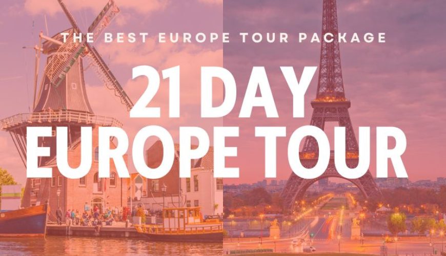 Ultimate European 21 Days Across 9 Countries